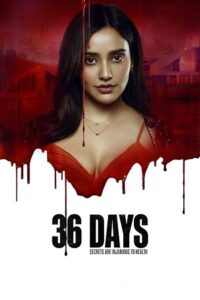 Download 36 Days (Season 1) Complete [Hindi DD5.1] SonyLIV Original WEB-Series WEB-DL 480p | 720p | 1080p
