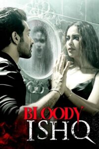 Download Bloody Ishq (2024) DSNP WEB-DL {Hindi DD5.1} Full Movie 480p | 720p | 1080p